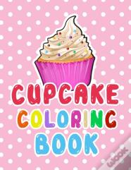 Cupcake Coloring Book For Kids