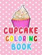 Cupcake Coloring Book For Kids - Preview