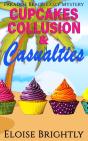 Cupcakes, Collusion, And Casualties - Preview