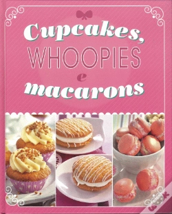 Capa do artigo Cupcakes, Whoopies e Macarons