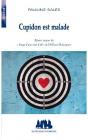 Cupidon Est Malade - Preview