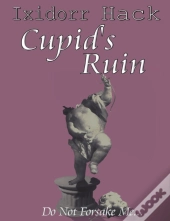 Cupid'S Ruin