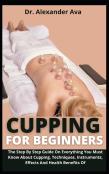 Cupping For Beginners