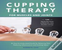 Cupping Therapy For Muscles And Joints