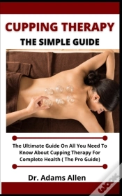 Capa do artigo Cupping Therapy (The Simple Guide)