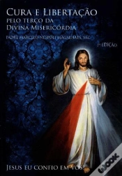 Capa do artigo Cura e Libertação pelo Terço da Divina Misericórdia
