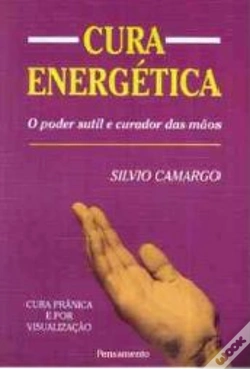 Capa do artigo Cura Energética - O Poder Sutil e Curador das Mãos