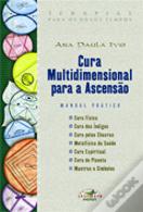 Cura Multidimensional Para a Ascensão