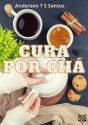 Cura Por Chá - Preview