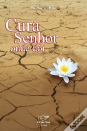 Capa do artigo Cura Senhor Onde Dói