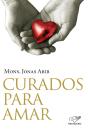Curados Para Amar - Preview