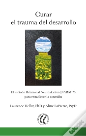 Capa do artigo Curar El Trauma Del Desarrollo