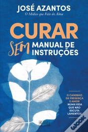 Capa do artigo Curar sem Manual de Instruções
