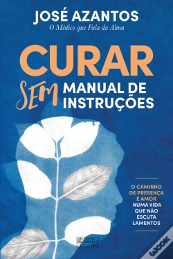 Capa do artigo Curar sem Manual de Instruções