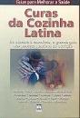 Curas da Cozinha Latina - Preview