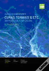 Curas Elementares, Curas Termais & etc. - em Portugal e na Galiza