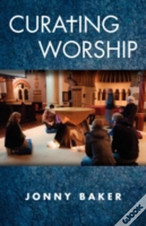 Curating Worship