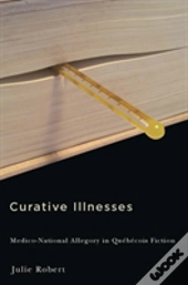 Curative Illnesses