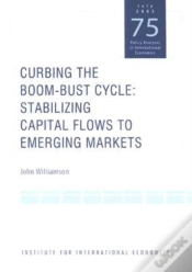 Capa do artigo Curbing The Boomâ€“Bust Cycle Â€“ Stabilizing Capital Flows To Emerging Markets