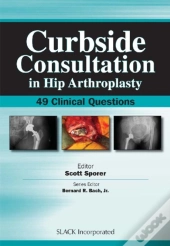 Curbside Consultation In Hip Arthroplasty