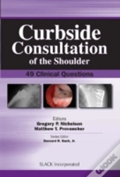 Curbside Consultation Of The Shoulder