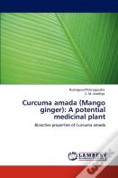 Curcuma Amada (Mango Ginger)