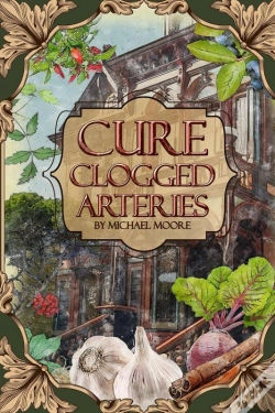 Capa do artigo Cure Clogged Arteries