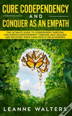 Capa do artigo Cure Codependency And Conquer As An Empath