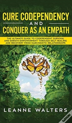 Capa do artigo Cure Codependency And Conquer As An Empath