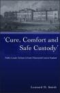 Cure, Comfort And Safe Custody - Preview
