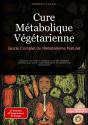 Cure Métabolique Végétarienne: Guide Complet Du Métabolisme Naturel - Preview