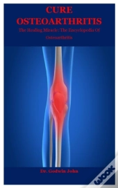 Cure Osteoarthritis
