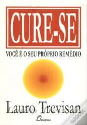 Capa do artigo Cure-se Você é o Seu Próprio Remédio