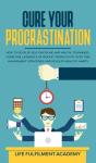 Cure Your Procrastination - Preview