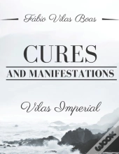 Cures And Manifestations