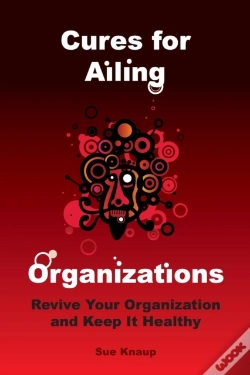 Capa do artigo Cures For Ailing Organizations