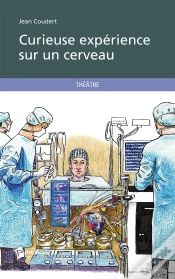 Capa do artigo Curieuse Expérience Sur Un Cerveau