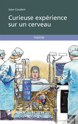 Capa do artigo Curieuse Expérience Sur Un Cerveau
