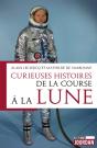 Curieuses Histoires De La Course À La Lune - Preview