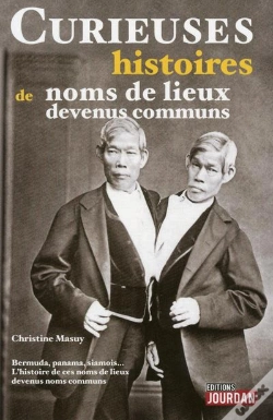 Capa do artigo Curieuses Histoires De Noms De Lieux Devenus Commu
