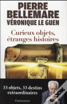 Curieux Objets, Etranges Histoires