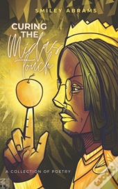 Curing The Midas Touch