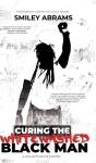 Curing The Whitewashed Black Man - Preview