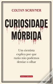 Capa do artigo Curiosidade Mórbida