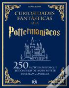 Curiosidades Fantásticas para Pottermaníacos