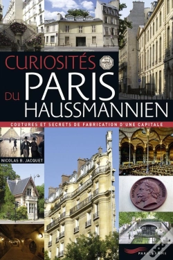 Capa do artigo Curiosités Du Paris Haussmannien