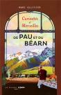 Curiosités & Merveilles De Pau Et Du Bearn - Preview