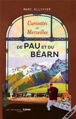 Capa do artigo Curiosités & Merveilles De Pau Et Du Bearn