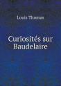 Curiosites Sur Baudelaire - Preview