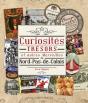 Curiosités, Trésors & Autres Merveilles Du Nord Pas De Calais - Preview